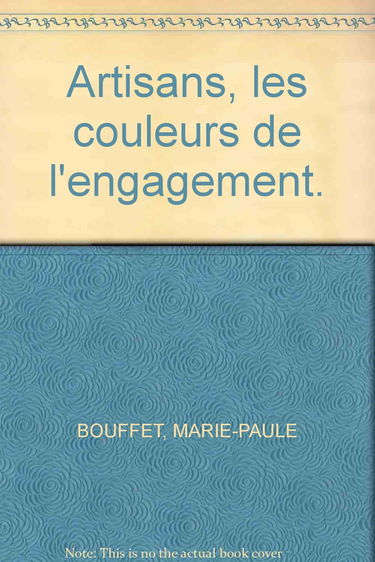 Artisans, les couleurs de l'engagement.