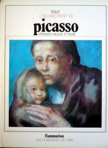 Tout l'oeuvre peint de Picasso