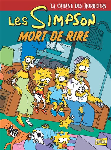 Les Simpson : la cabane des horreurs. Vol. 6. Mort de rire
