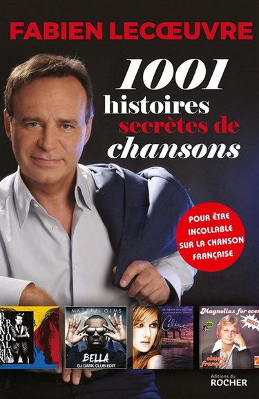 1.001 histoires secrètes de chansons