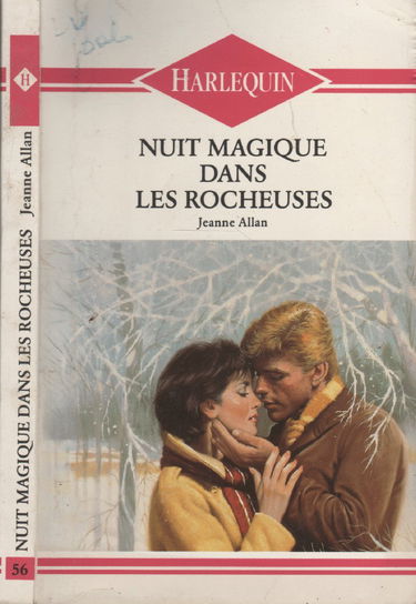 Nuit magique dans les rocheuses : Collection : Harlequin n° 56