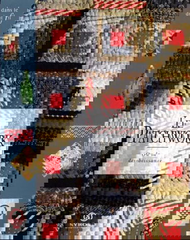 Le patchwork ou La désobéissance