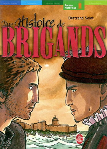 Une histoire de brigands
