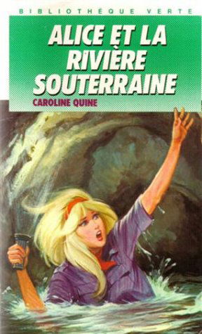 Alice et la rivière souterraine