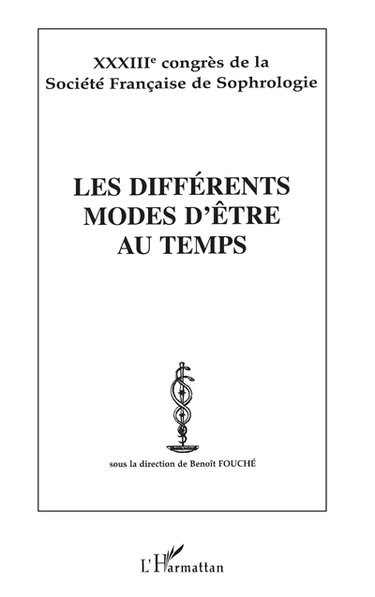 Les différents modes d'être au temps