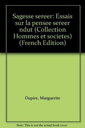 Sagesse sereer : essai sur la pensée sereer ndut