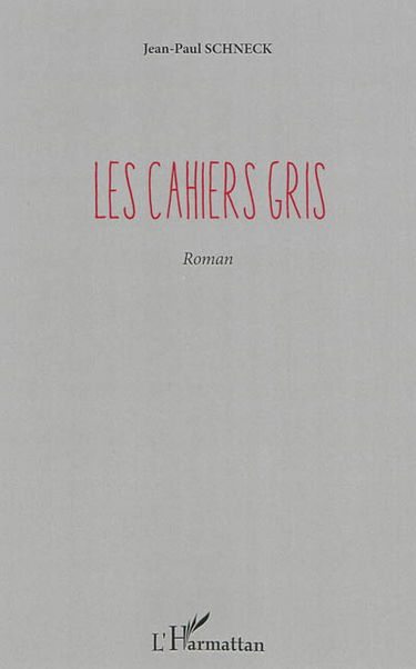 Les cahiers gris