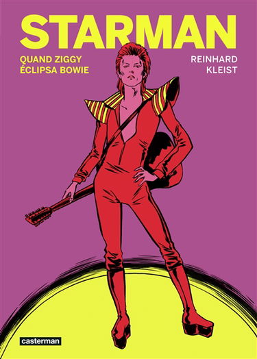 Starman : quand Ziggy éclipsa Bowie