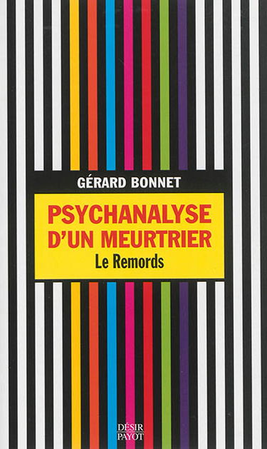 Psychanalyse d'un meurtrier : le remords