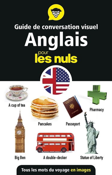 Guide de conversation visuel anglais pour les nuls : tous les mots du voyage en images