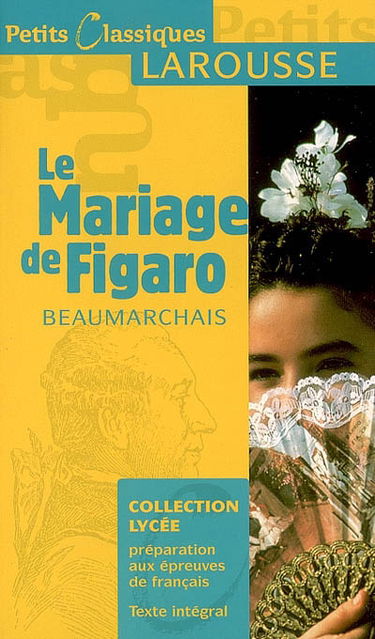 Le mariage de Figaro : comédie
