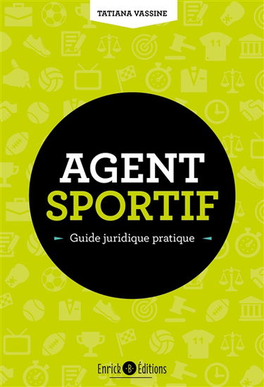 Agent sportif : guide juridique pratique
