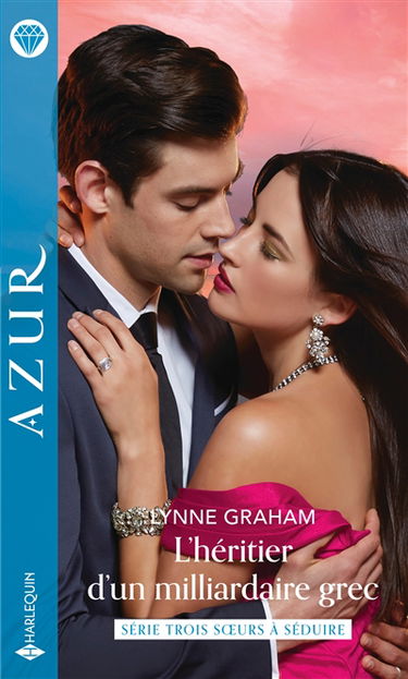 L'héritier d'un milliardaire grec : trois soeurs à séduire