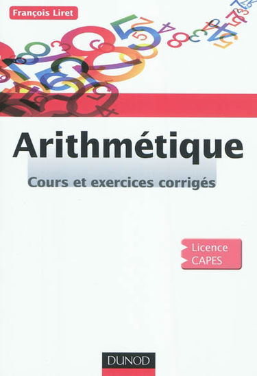 Arithmétique : cours et exercices corrigés