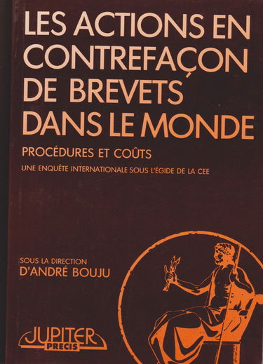 Les Actions en contrefaçon de brevets dans le monde : procédures et coûts, une enquête internationale sous l'égide de la CEE
