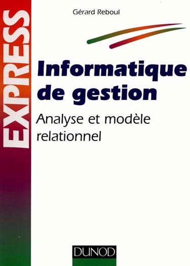 Informatique de gestion : analyse et modèle relationnel