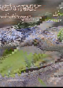 Inéluctable : la parole des crocs