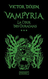 Vampyria. Vol. 3. La cour des ouragans