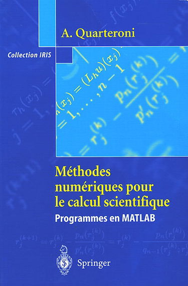 Méthodes numériques pour le calcul scientifique : programmes en Matlab