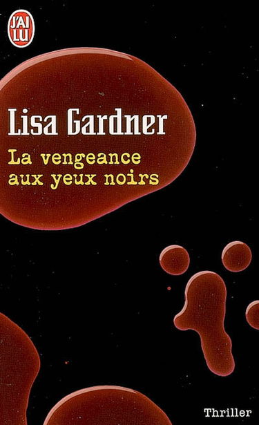 La vengeance aux yeux noirs