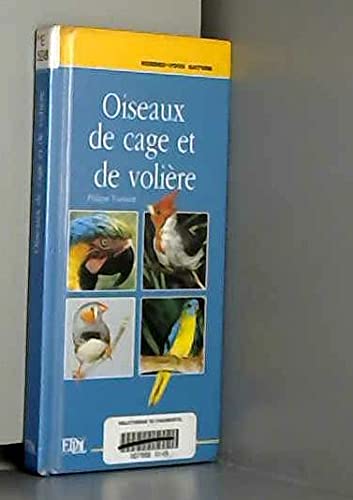 Oiseaux de cage et de volière (Rendez-vous nature)