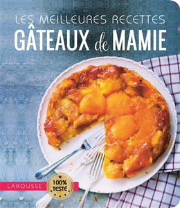Gâteaux de mamie : les meilleures recettes