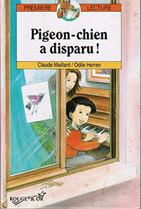 Pigeon-chien a disparu