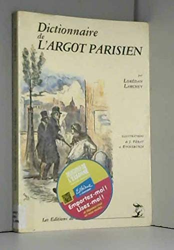Le Dictionnaire de l'argot parisien