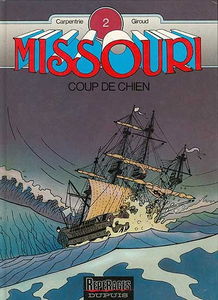 Missouri. Vol. 2. Coup de chien