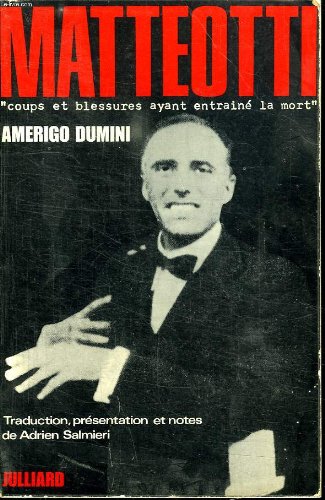 Couverture de MATTEOTTI. COUPS ET BLESSURES AYANT ENTRAINE LA MORT.