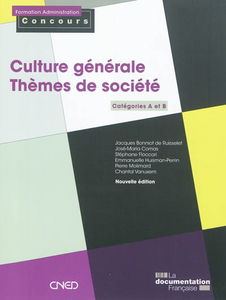 Culture générale : thèmes de société : catégories A et B