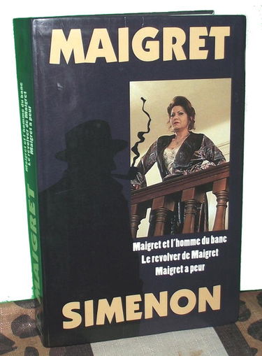 Maigret et l'homme du banc. Le Révolver de Maigret. Maigret a peur