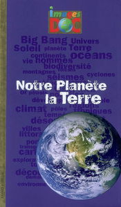 Notre planète, la Terre