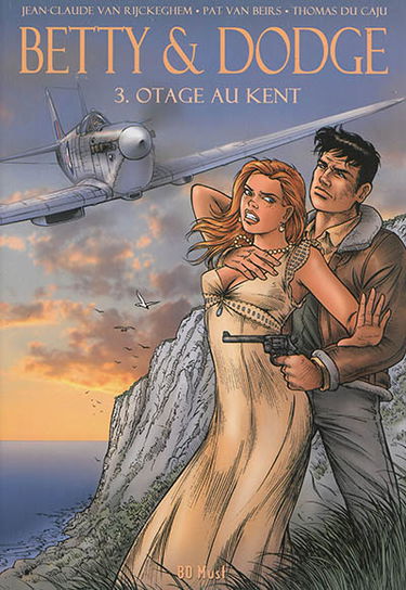 Betty & Dodge. Vol. 3. Otage au Kent