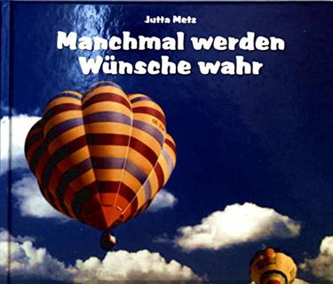 Manchmal werden Wünsche wahr