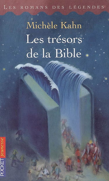 Les trésors de la Bible : d'Adam à Salomon