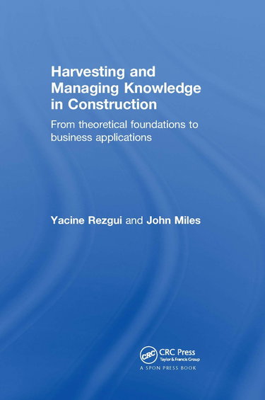 Couverture de Harvesting and Managing Knowledge in Construction