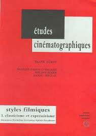 Styles filmiques. Vol. 1. Classicisme et expressivisme : Almodovar, Greenaway, Grémillon, Ophuls, Paradjanov