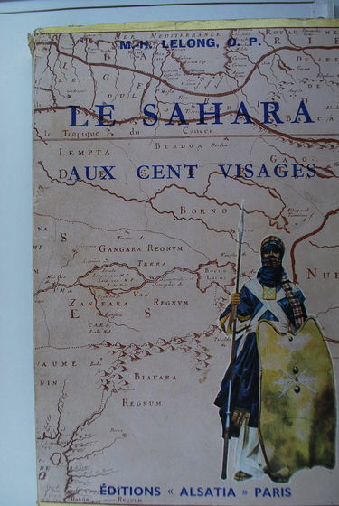 Le sahara aux cents visages. nouvelle édition. paris, 1943