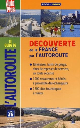 Le Guide de l'autoroute, édition 2004-2005