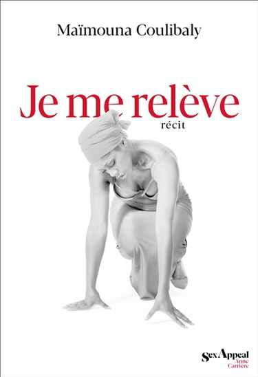 Je me relève : récit