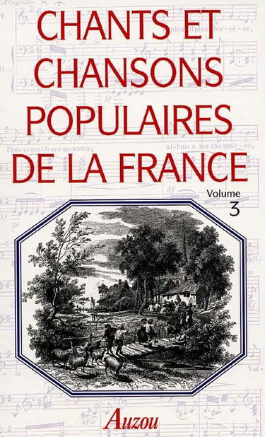 Chants et chansons populaires de France. Vol. 3