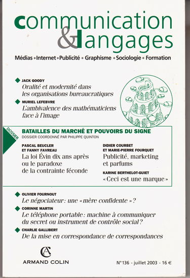 Communication & Langages 2/2003: Batailles du marché etpouvoirs du signe