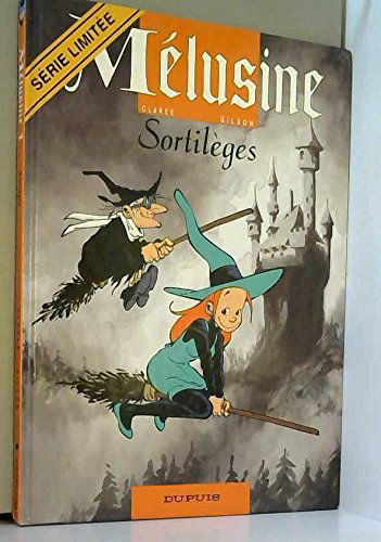 Mélusine. Vol. 1. Sortilèges