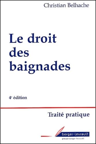 Le Droit des baignades : Traité pratique