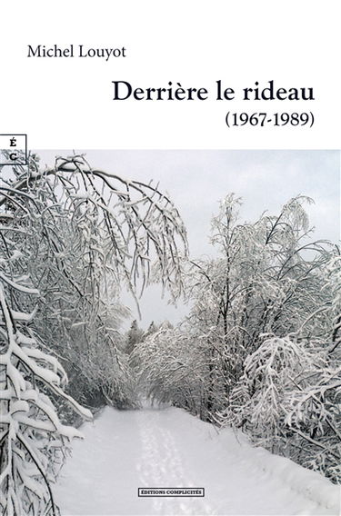 Derrière le rideau (1967-1989)