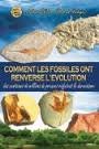 Couverture de Comment les fossiles ont renversé l'évolution