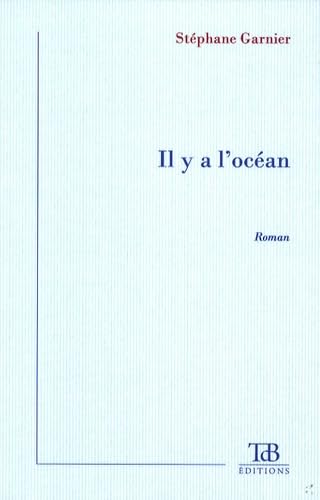 Il y a l'océan
