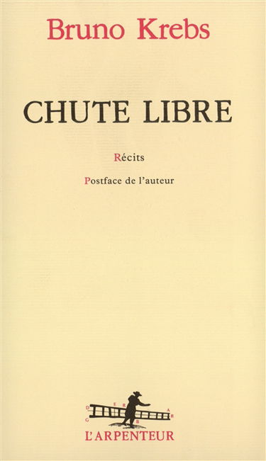Chute libre : récits