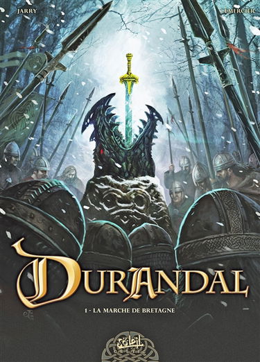 Durandal : la Marche de Bretagne. Vol. 1